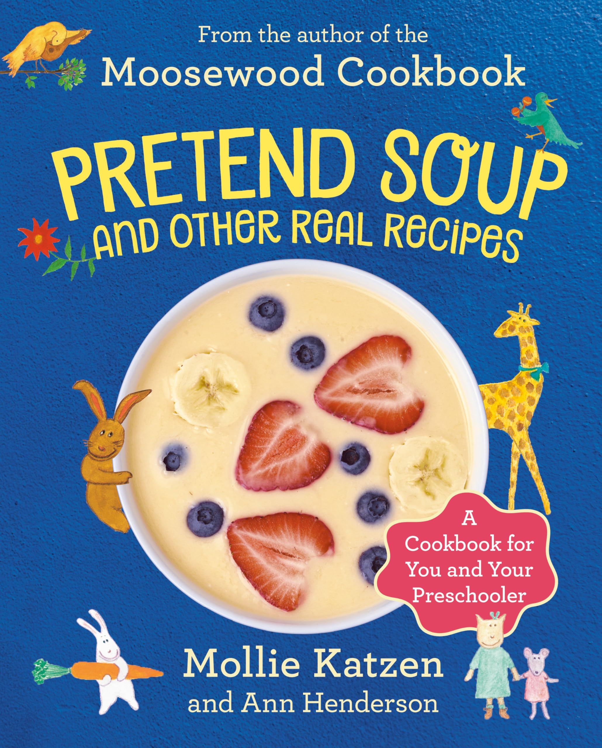 Pretend Soup and Other Real Recipes book