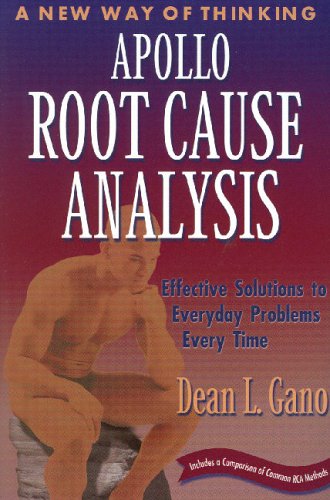 Apollo Root Cause Analysis: New Way of Thinking: A New Way of Thinking Business, Finance & Career