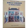 Collecting Dolls' Houses and Miniatures (Pincushion Press Collectibles Series) Hobbies & Crafts