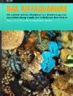 Das Riffaquarium Band 1 - Ein umfangreiches Handbuch zur Bestimmung und Aquarienhaltung tropischer wirbelloser Meerestiere Books
