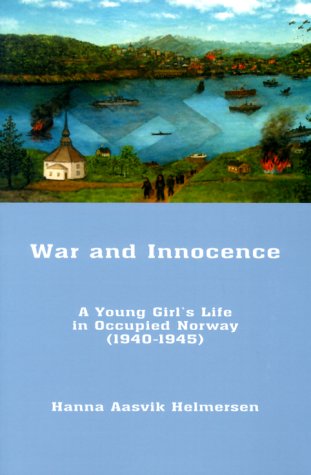 War and Innocence: A Young Girl's Life in Occupied Norway Inspiring women