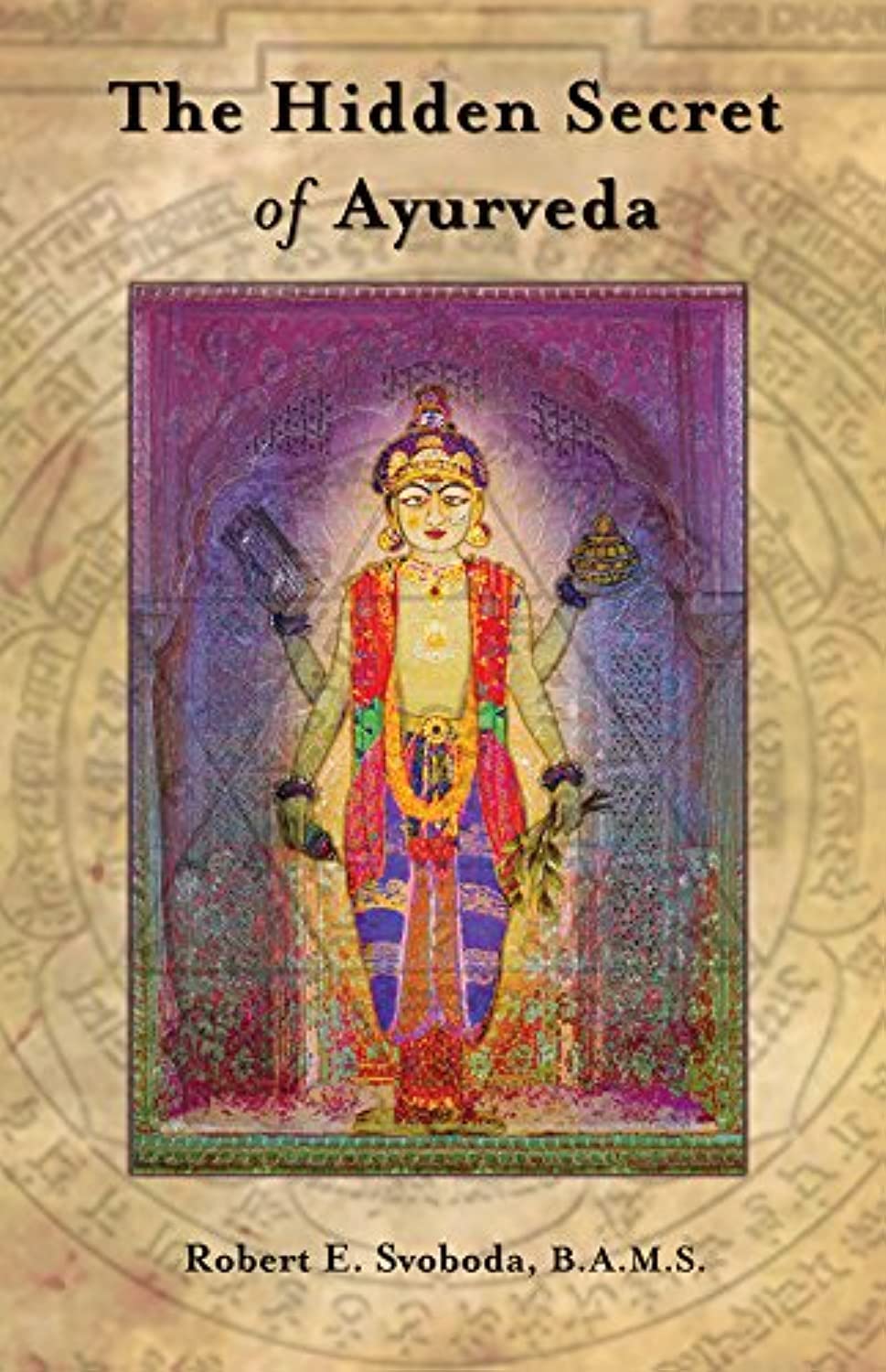 Hidden Secret of Ayurveda Health, Nutrition & Fitness