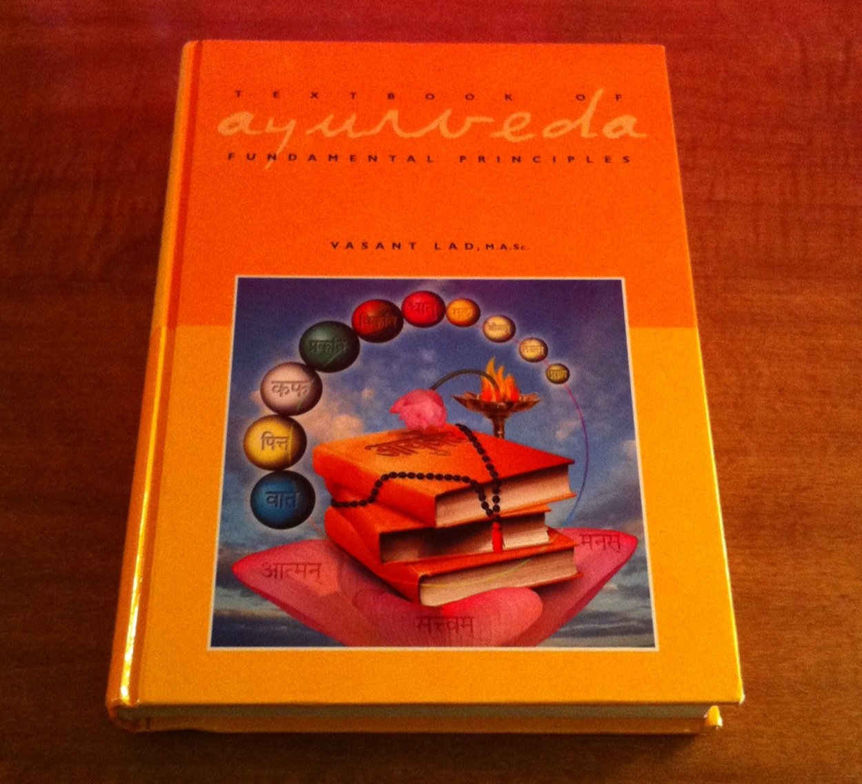 Textbook of Ayurveda: Volume 1 - Fundamental Principles of Ayurveda Health, Nutrition & Fitness