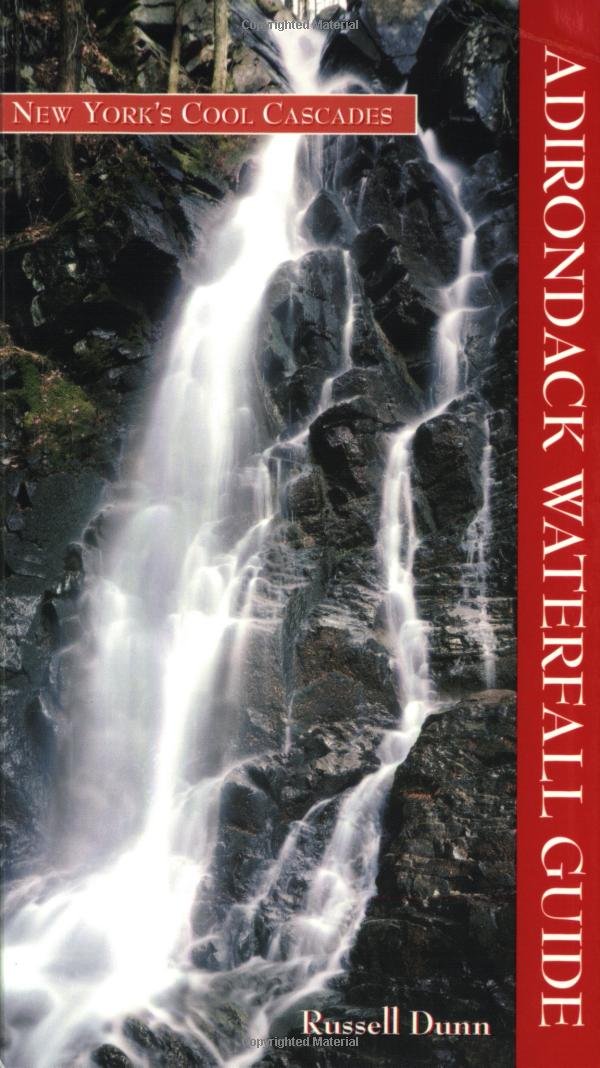 Adirondack Waterfall Guide: New York's Cool Cascades Social Sciences