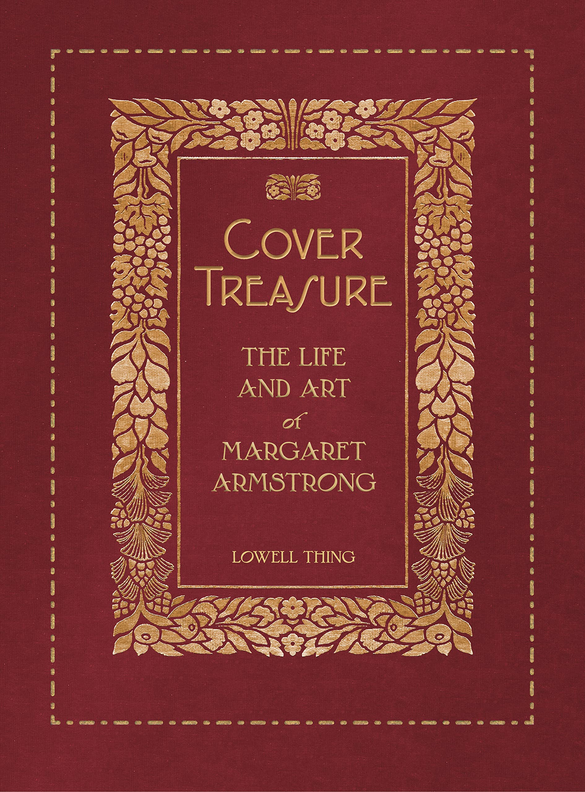 Cover Treasure: The Life and Art of Margaret Armstrong Books