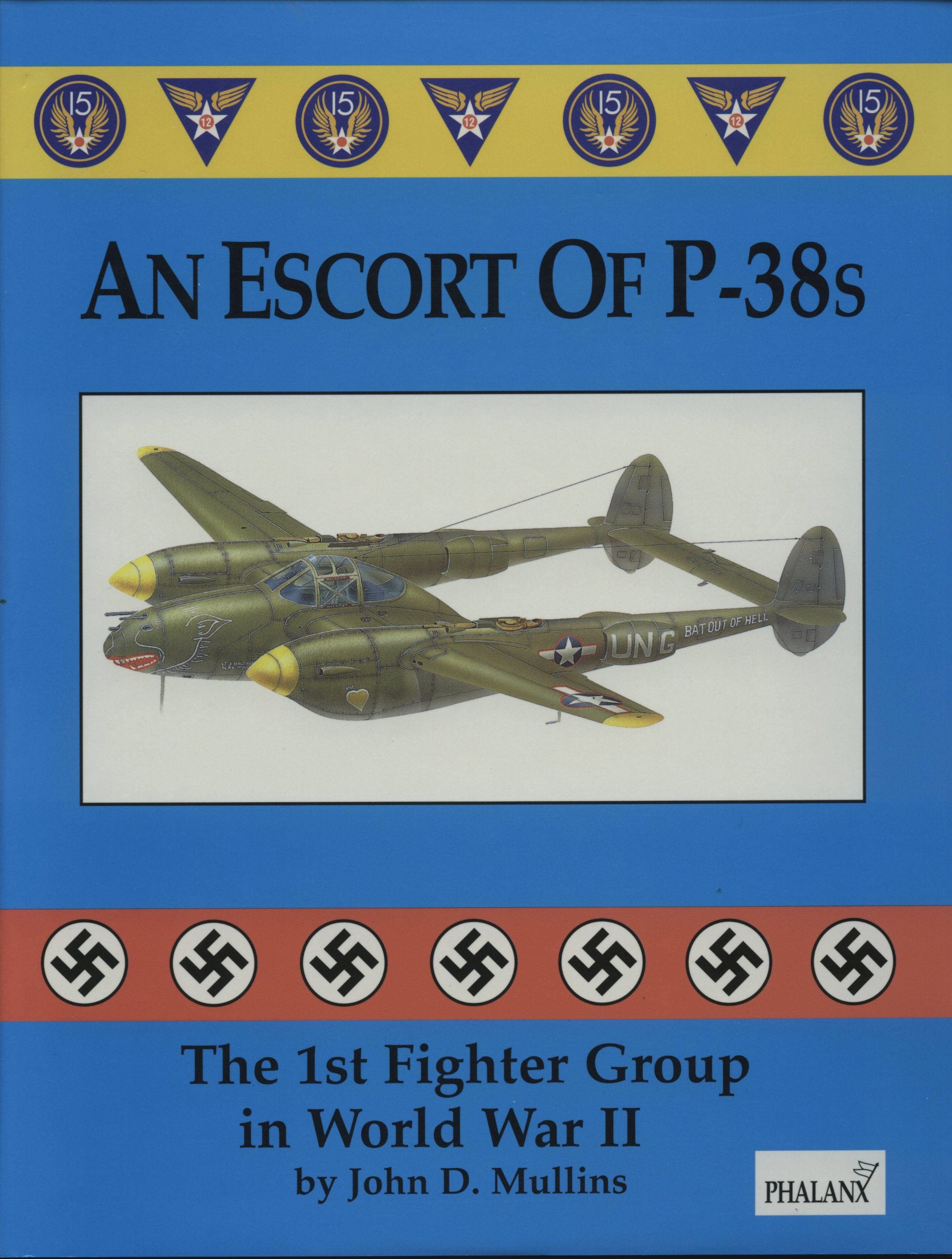 An Escort of P-38s: The 1st Fighter Group in World War II book