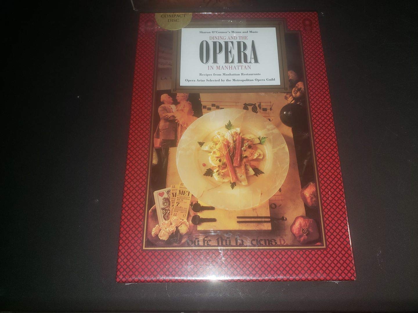 Dining and the Opera in Manhattan: Recipes from Manhattan Restaurants : Opera Arias Selected by the Metropolitan Opera Guild (Menus and Music, Band 4) Arts & Music