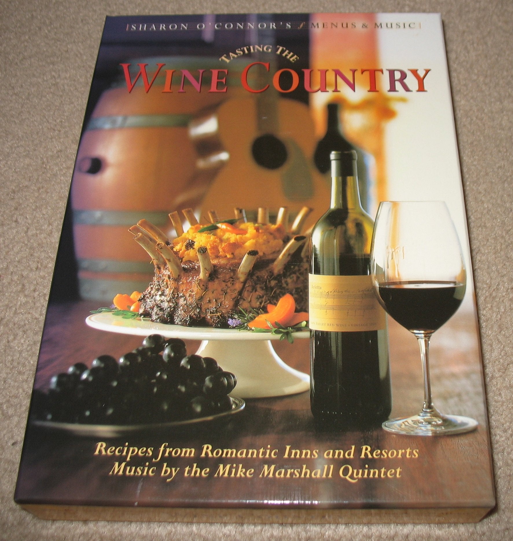 Tasting the Wine Country: Recipes from Romantic Inns and Resorts Leisure, Home & Garden