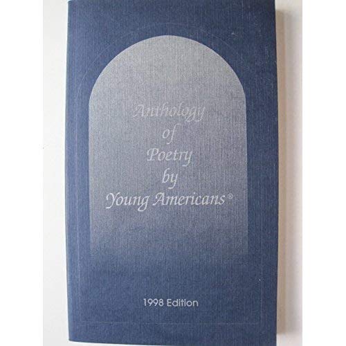 Anthology of Poetry By Young Americans, 1998 Edition Books