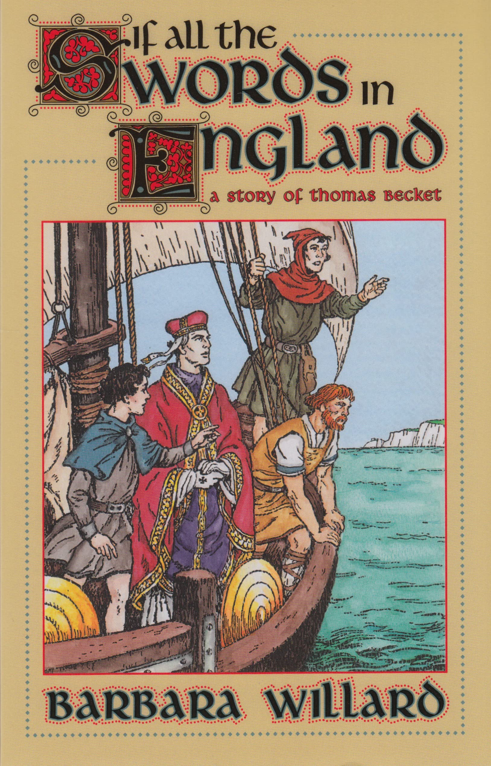 If All the Swords in England: A Story of Thomas Becket (Living History Library S.) Religion & Esotericism