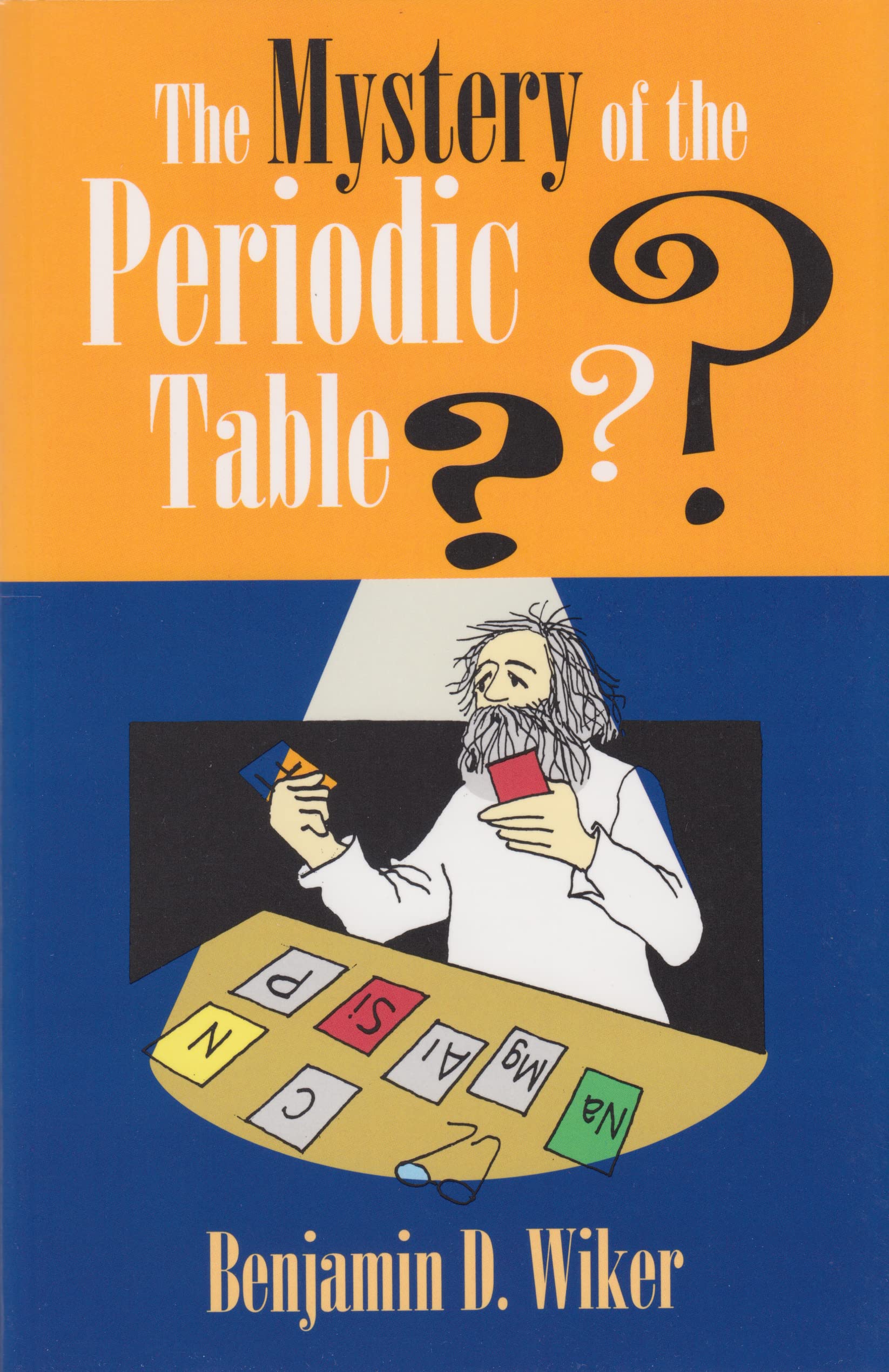 The Mystery of the Periodic Table (Living History Library) Non-fiction