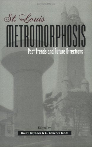 St. Louis Metromorphosis: Past Trends and future Directions book