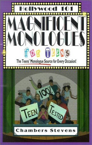 Magnificent Monologues for Teens (Hollywood 101, 4) book