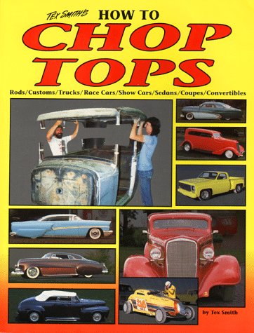 Tex Smith's How to Chop Tops (Tex Smith's S.) Leisure, Home & Garden