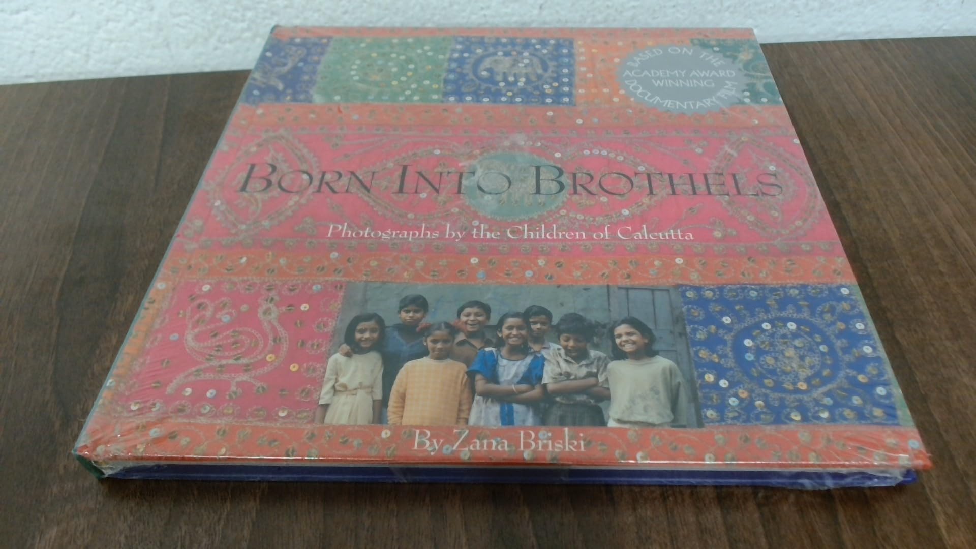 Born into Brothels: Photographs by the Children of Calcutta Social Sciences