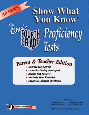 Show What You Know on Ohio's Fourth Grade Proficiency Test: Parent & Teacher Edition book