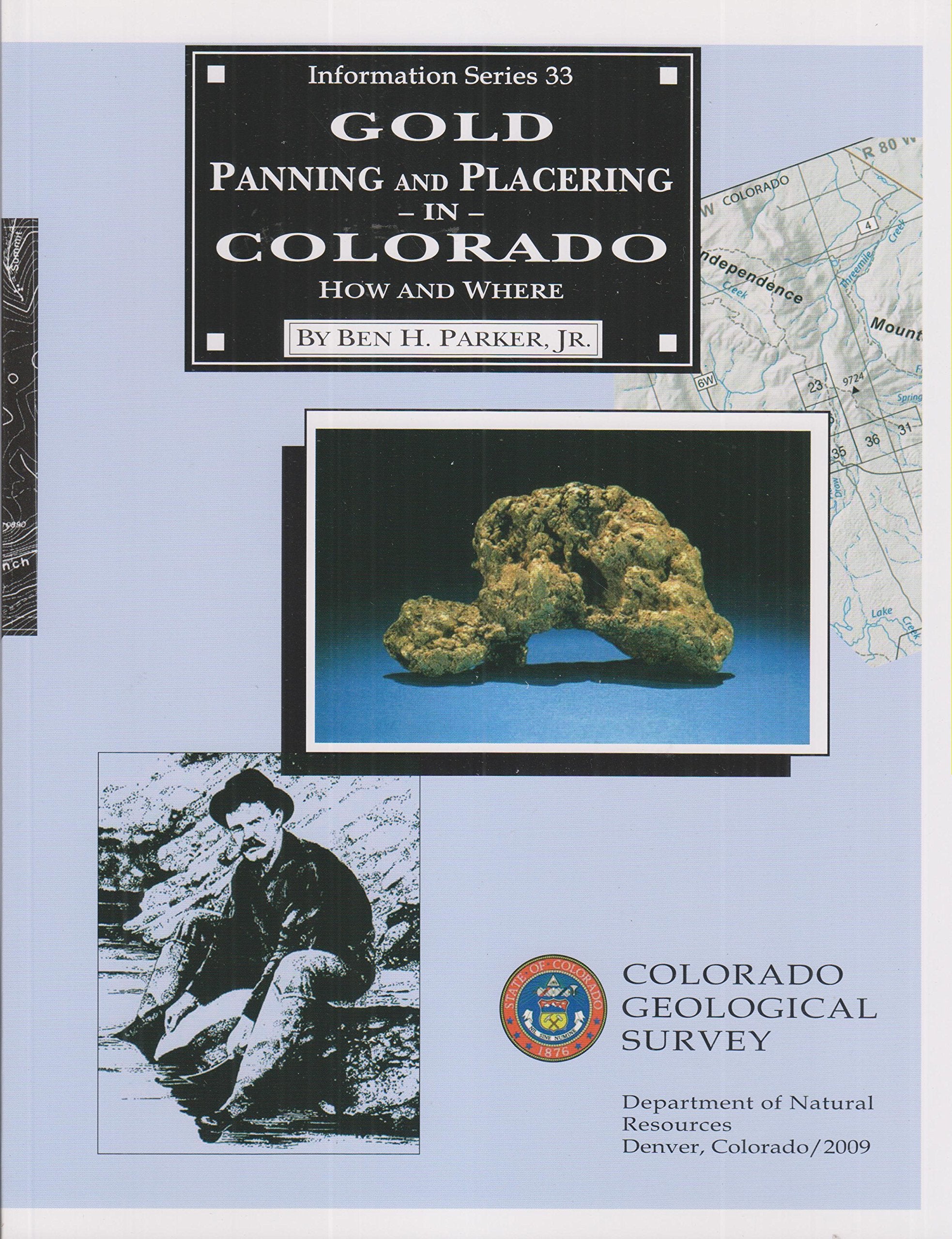 Gold Panning & Placering in Colorado: How & Where (Information Series Number 33) Business & Technology