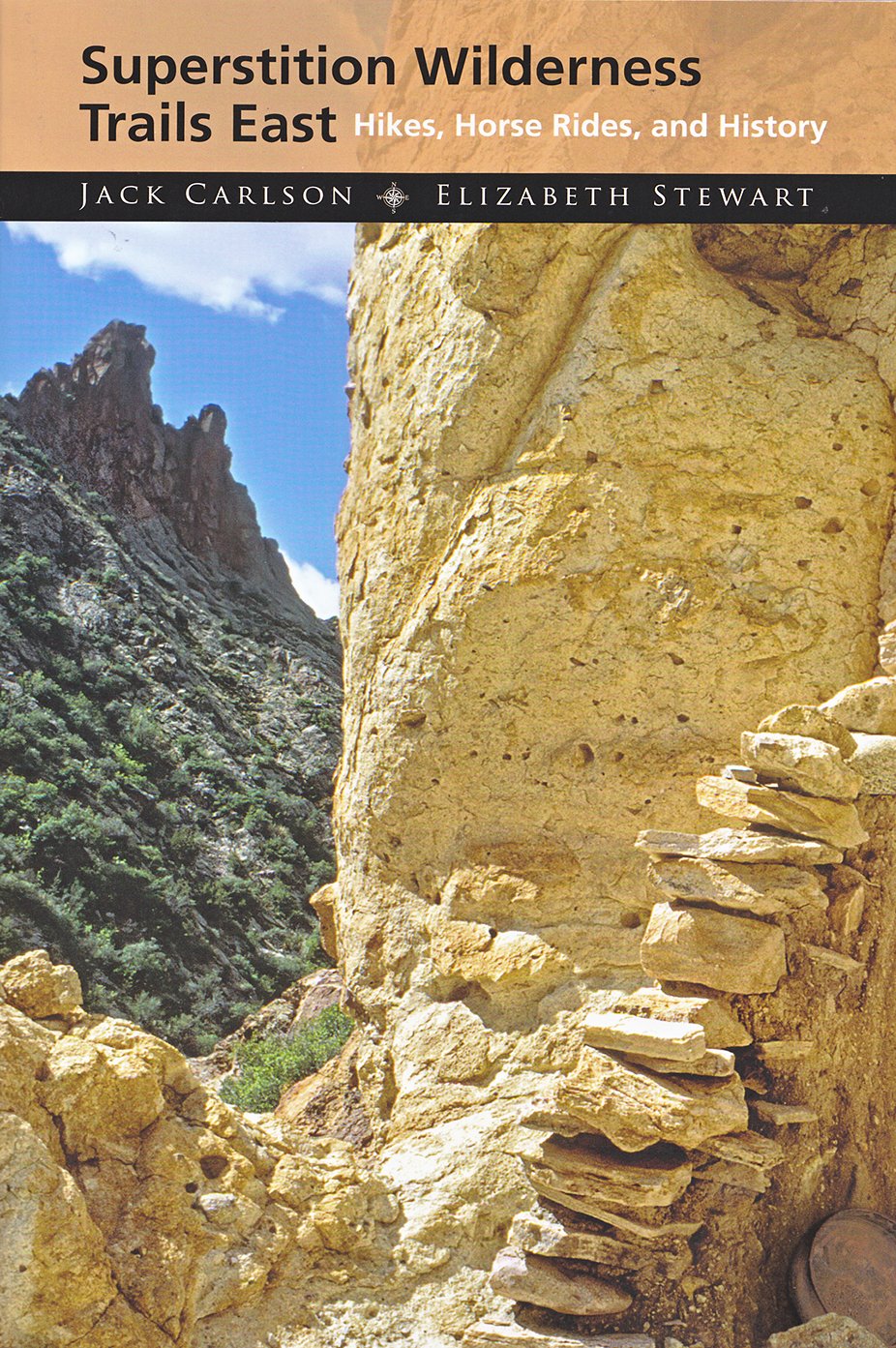 Superstition Wilderness Trails East: Hikes, Horse Rides, and History Travel Guides