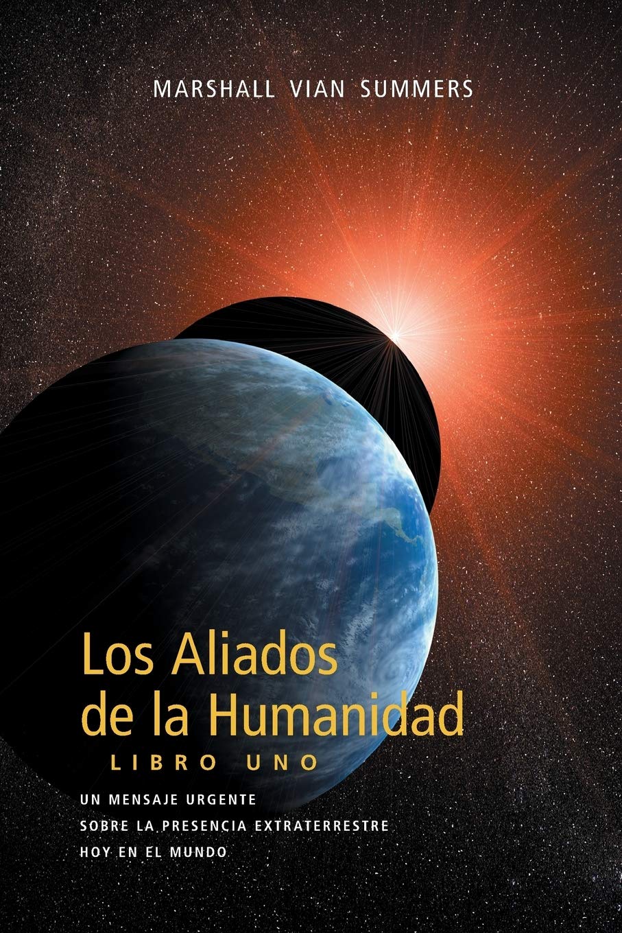 Los Aliados de La Humanidad Libro Uno (The Allies of Humanity, Book One - Spanish Edition) book