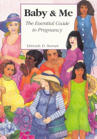 Baby & Me: The Essential Guide to Pregnancy (Spanish version avail.) Books