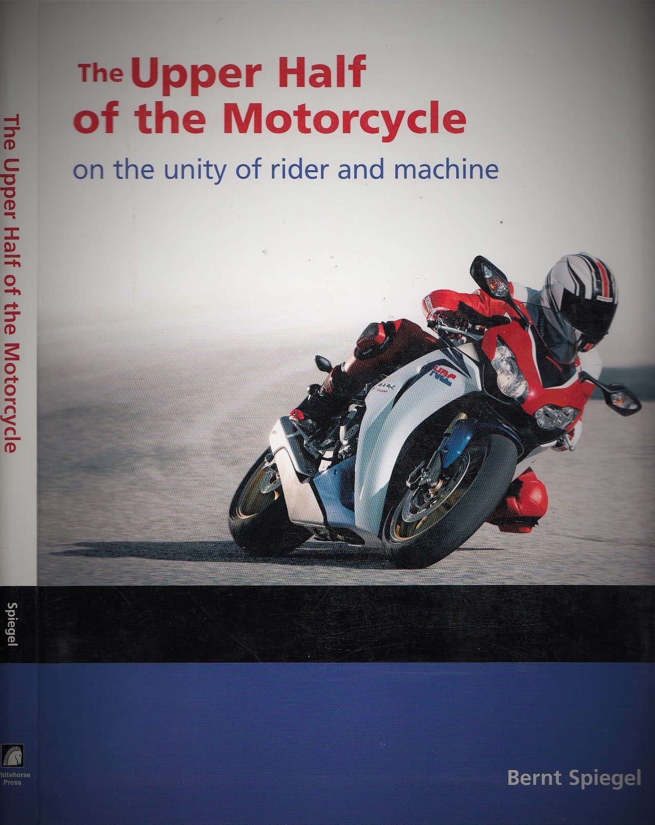 Upper Half of the Motorcycle: On the Unity of Rider and Machine Leisure, Home & Garden