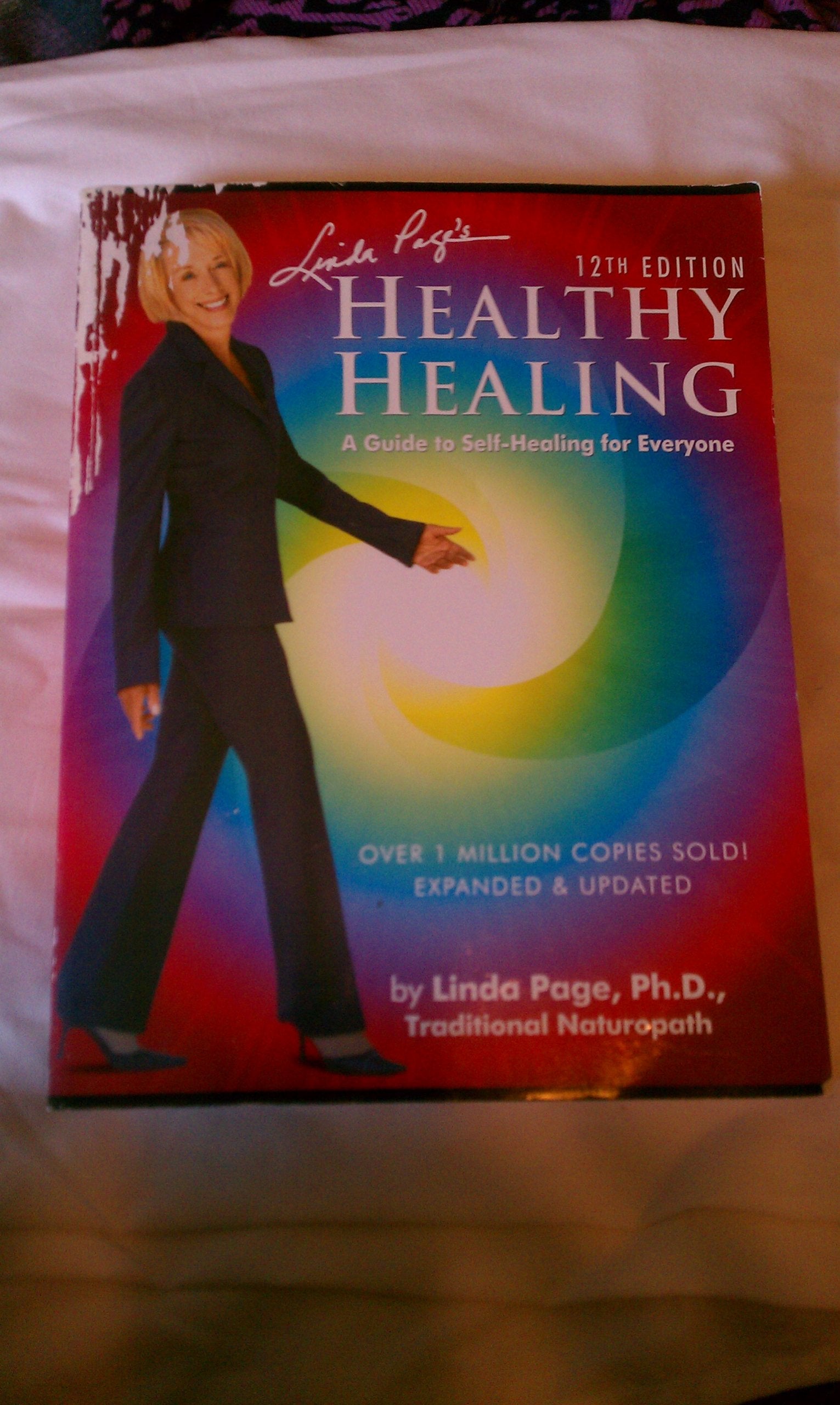 Linda Page's Healthy Healing: A Guide To Self-Healing For Everyone book