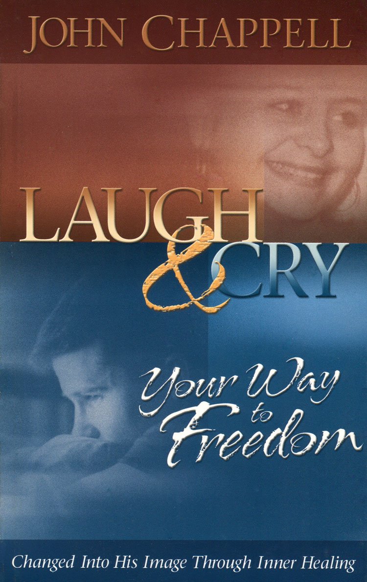 laugh-cry-your-way-to-freedom-changed-into-his-image-through-inner-healing Books
