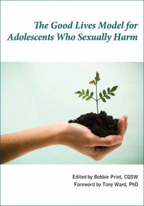 Good Lives Model for Adolescents Who Sexually Harm Books