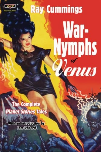 War-Nymphs of Venus: The Complete Planet Stories Tales Action & Adventure