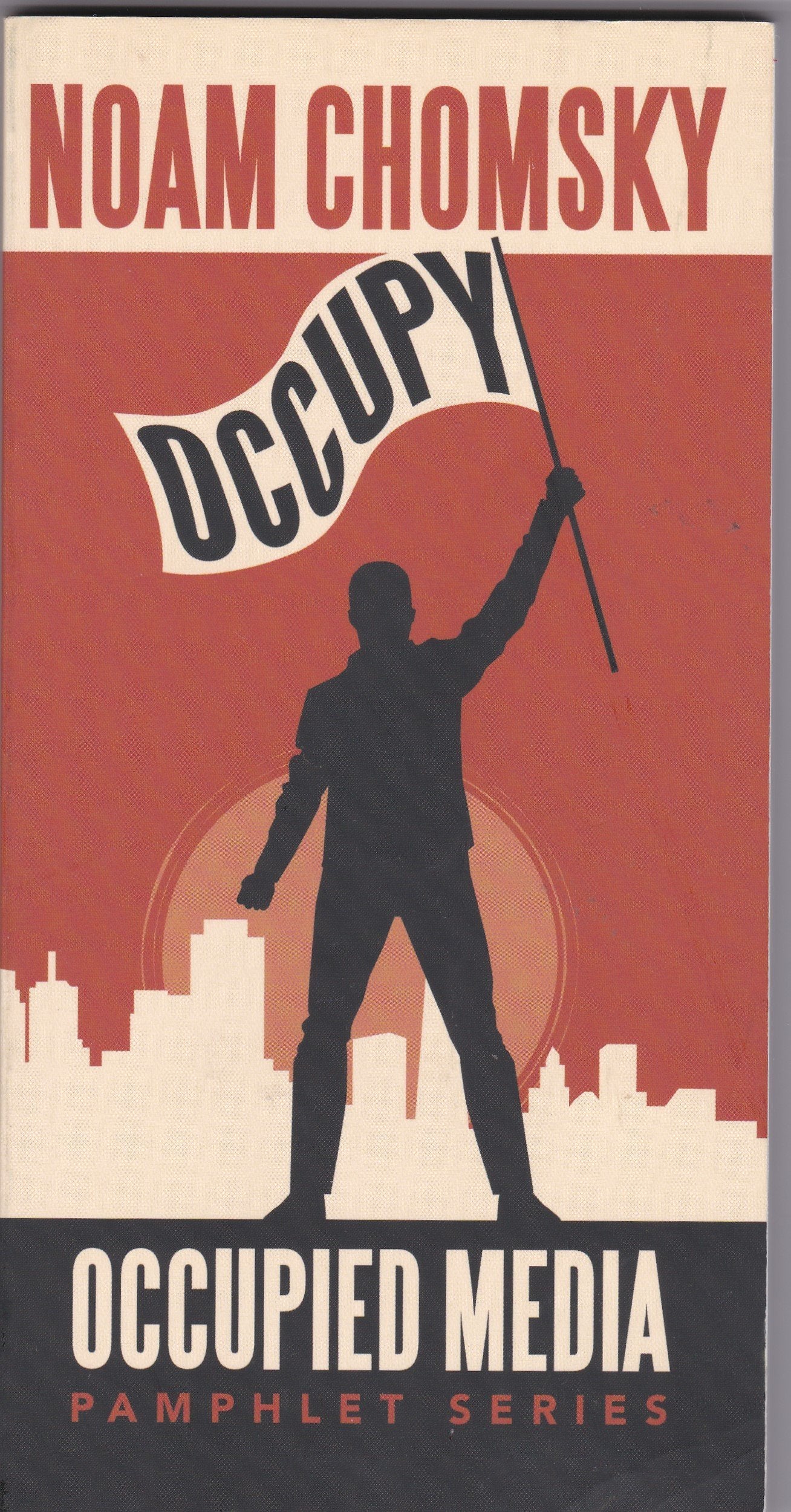 Occupy (Occupied Media Pamphlet Series, Band 1) Social Sciences