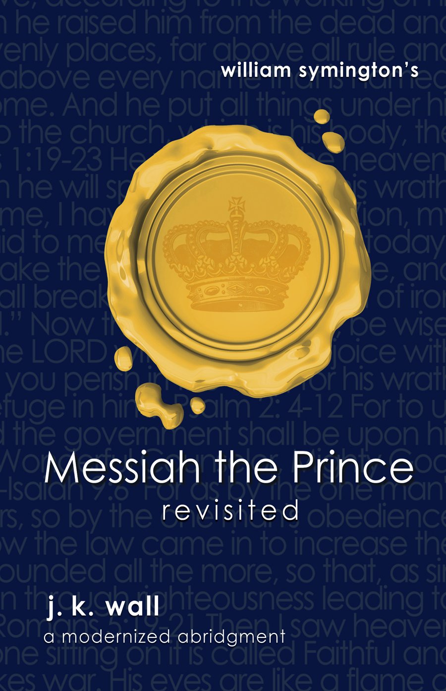 Messiah the Prince revisited : the mediatorial dom Books