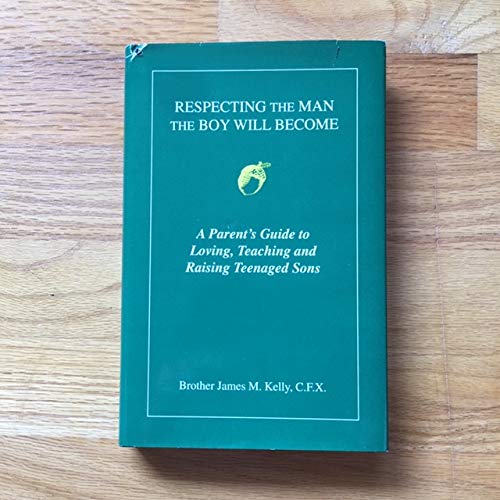 Respecting the MAN the BOY Will Become Books