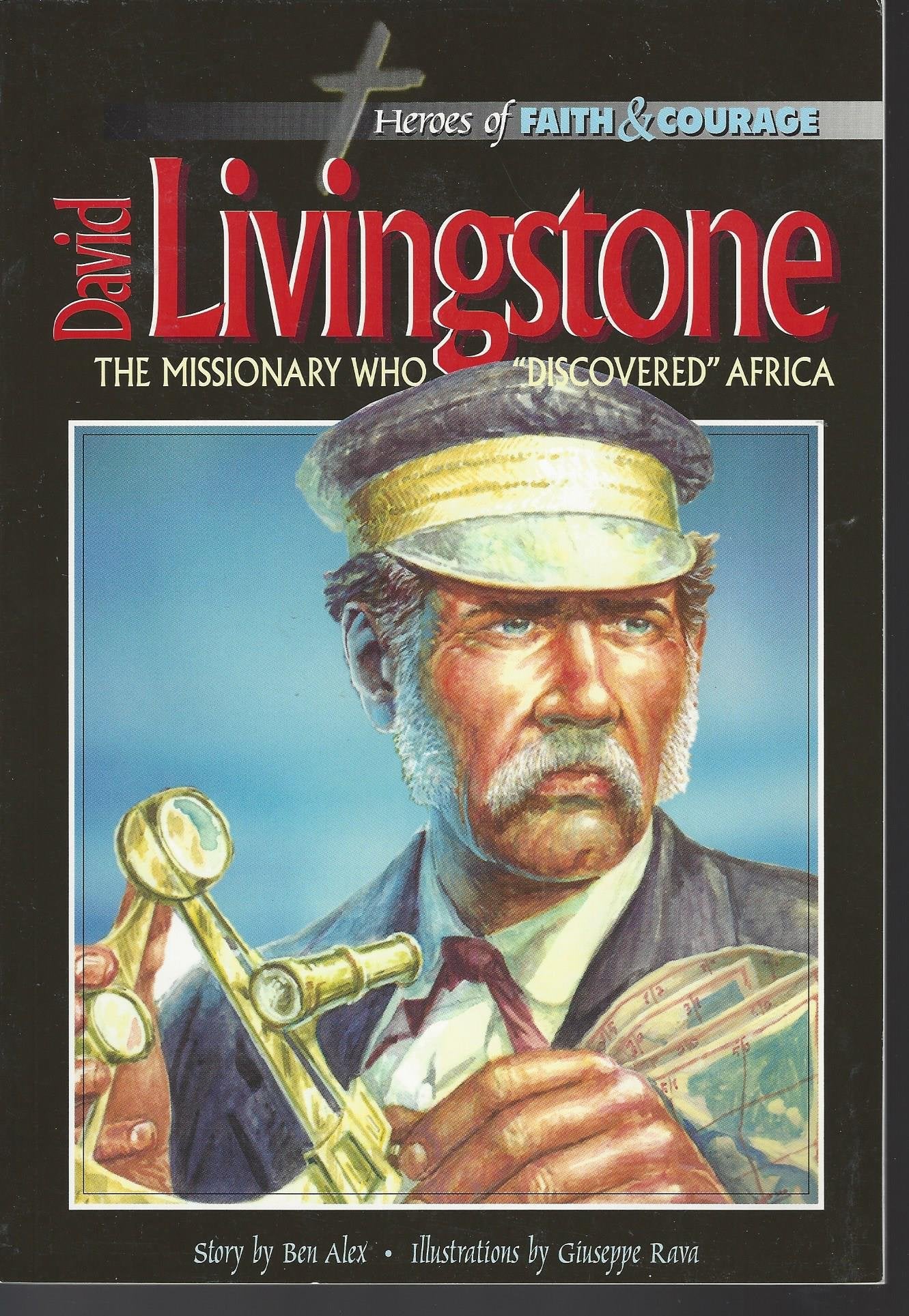 David Livingstone Heroes of Faith book