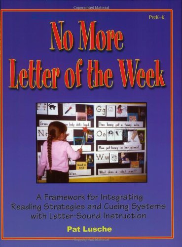 No More Letter of the Week: A Framework for Integrating Reading Strategies and Cueing Systems With Letter-Sound Introduction Garden & Plants