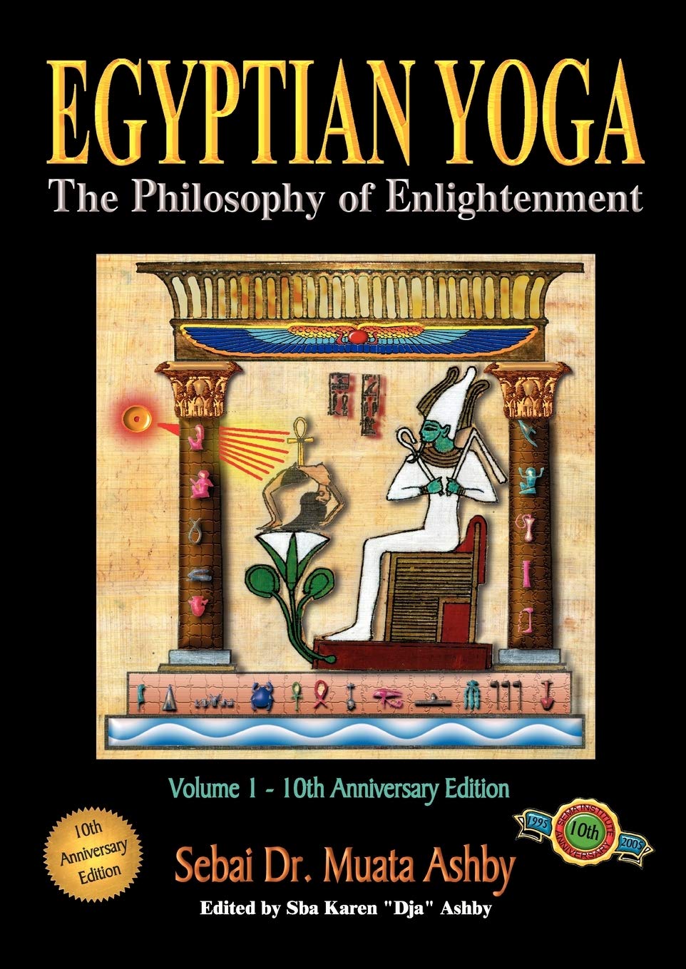 Egyptian Yoga: The Philosophy of Enlightenment Philosophy