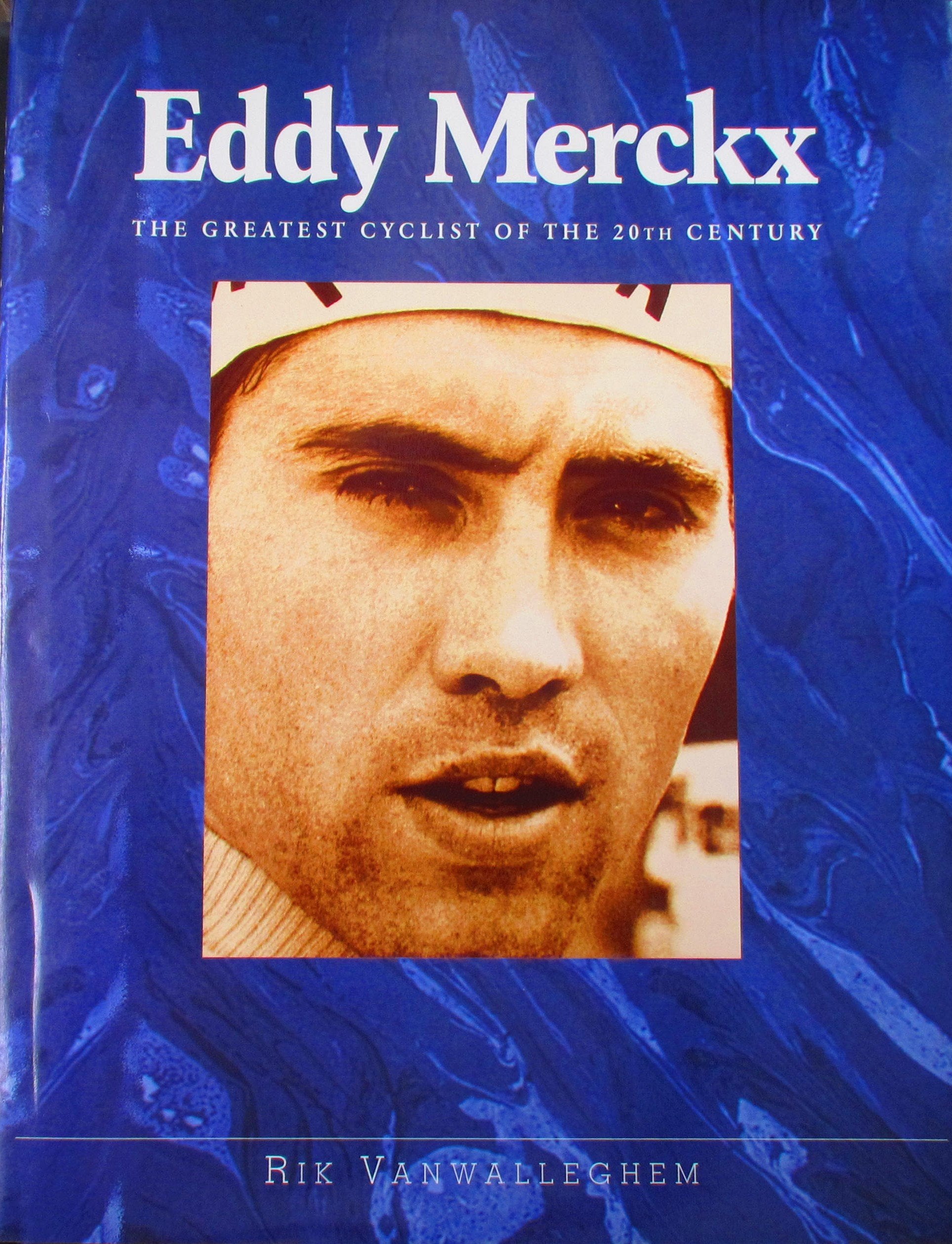 Eddy Merckx: The Greatest Cyclist of the 20th Century Sports