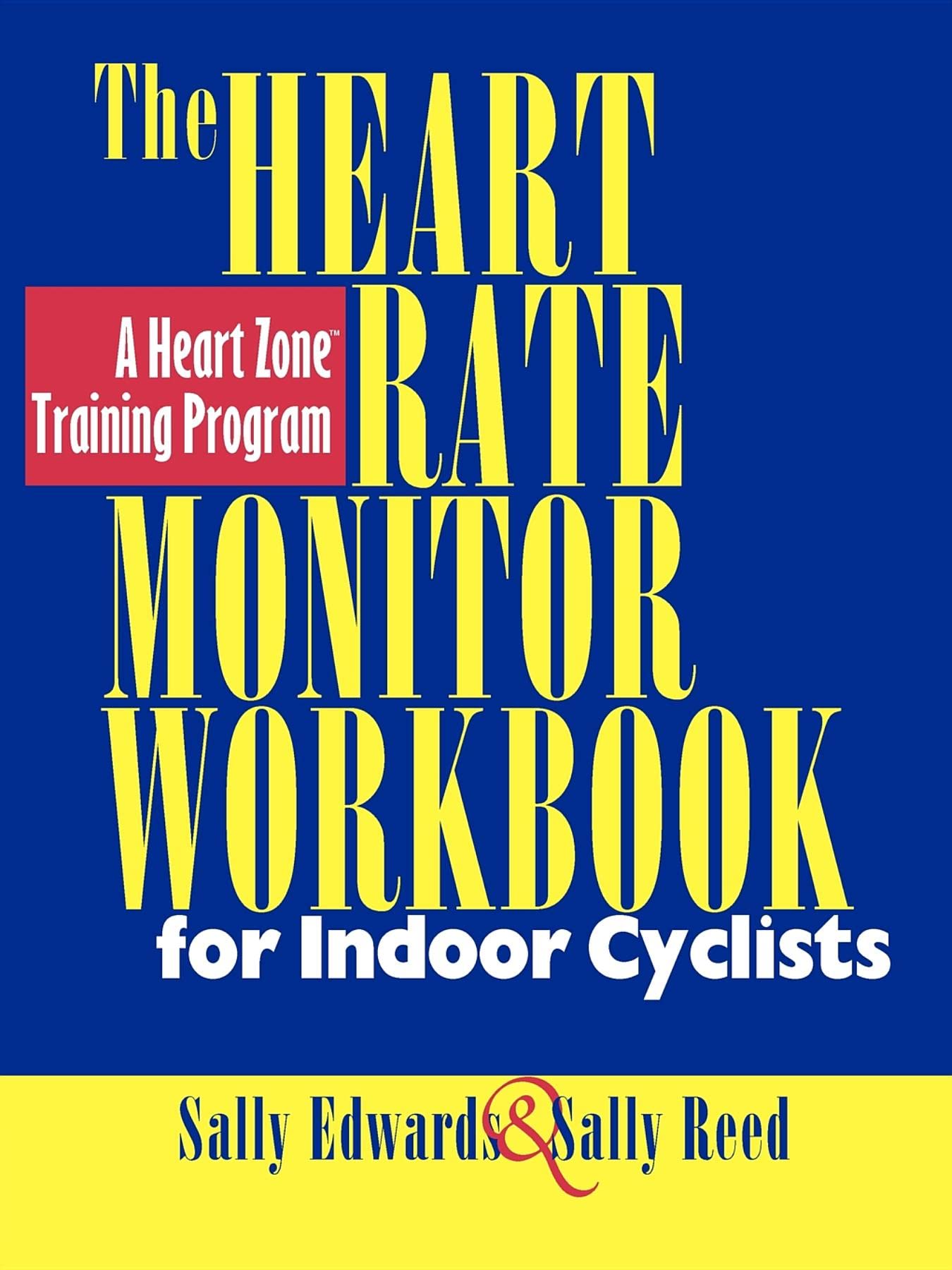 The Heart Rate Monitor Workbook for Indoor Cyclists Parents & Children