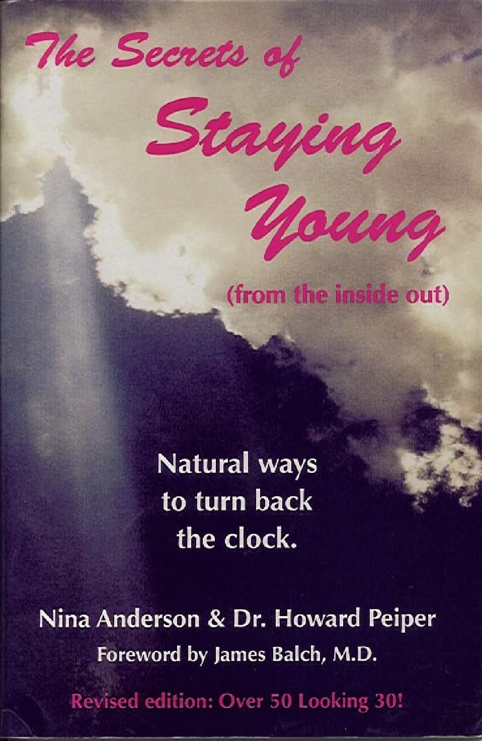 The Secrets of Staying Young Health, Nutrition & Fitness