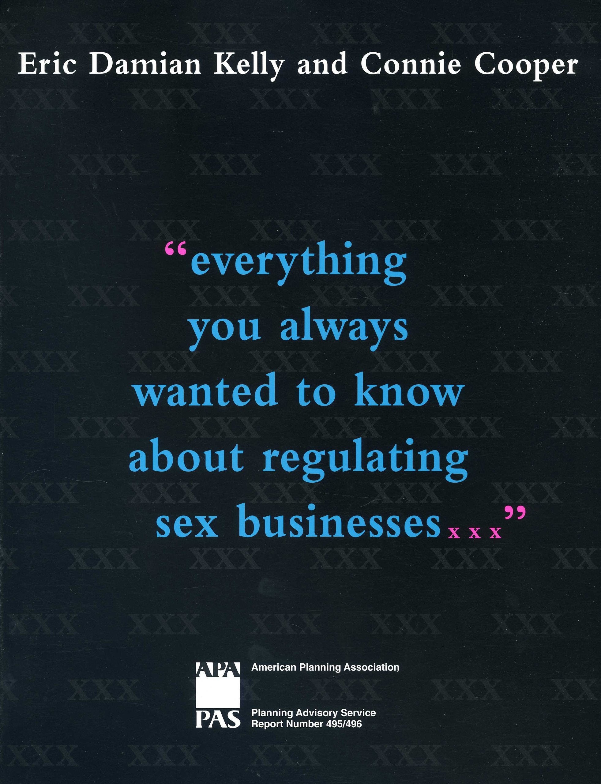 Everything You Always Wanted to Know About Regulating Sex Businesses Architecture