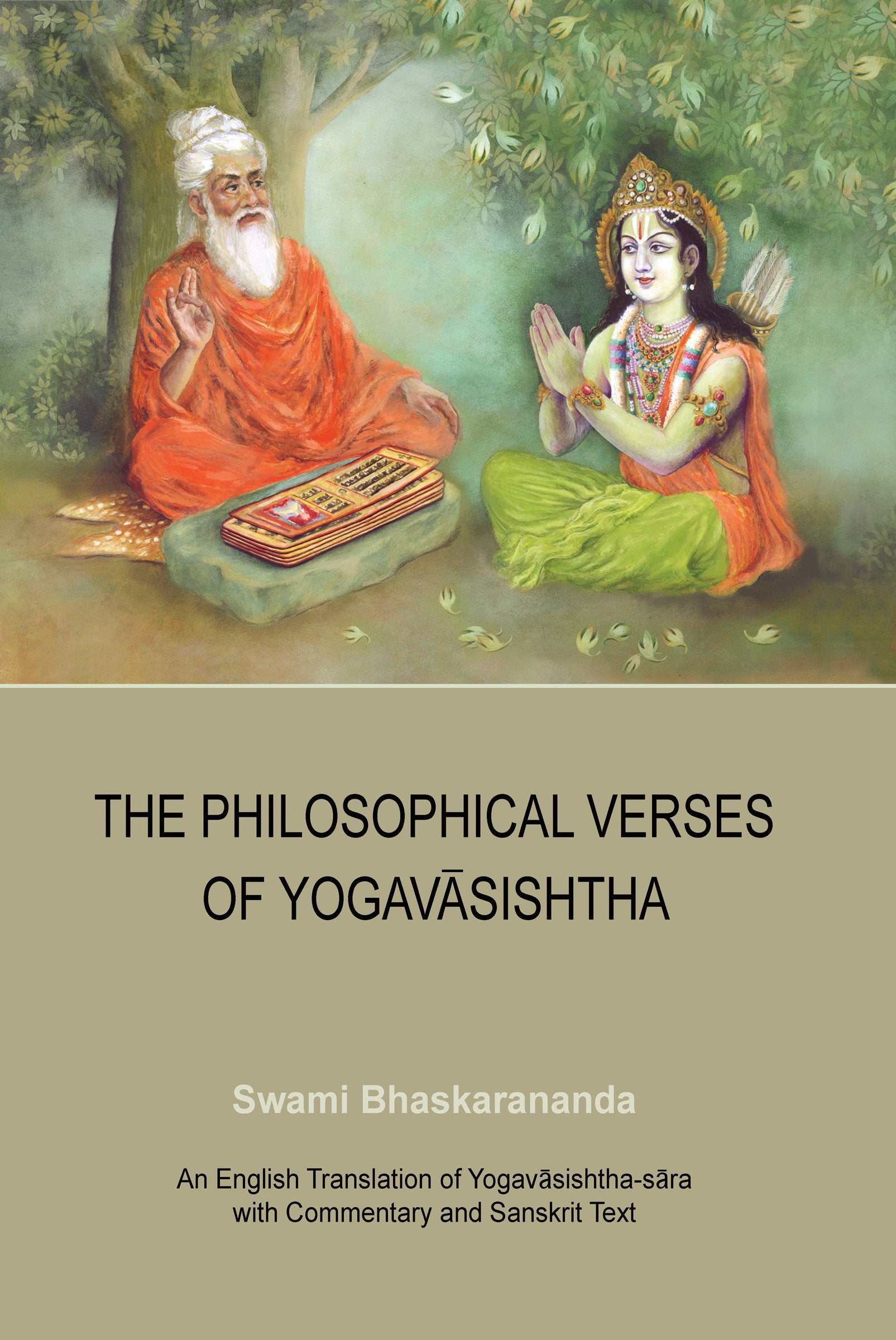 The Philosophical Verses of Yogavasishtha: An English Translation of Yogavasishtha-sara with Commentary and Sanskrit Text Lifestyle