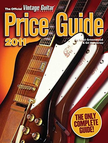 Official Vintage Guitar Magazine Price Guide 2011 book
