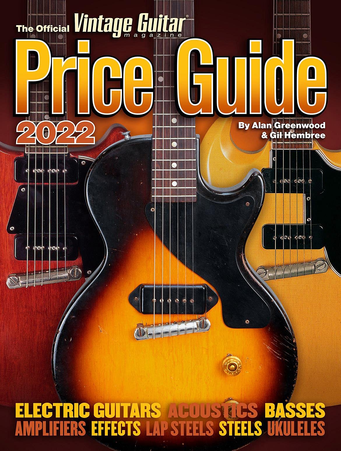 The Official Vintage Guitar Magazine Price Guide 2022 Arts & Music