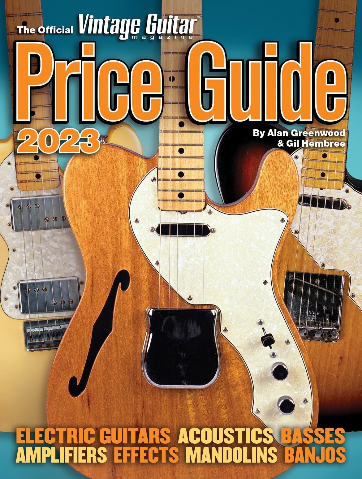 The Official Vintage Guitar Magazine Price Guide 2023 book