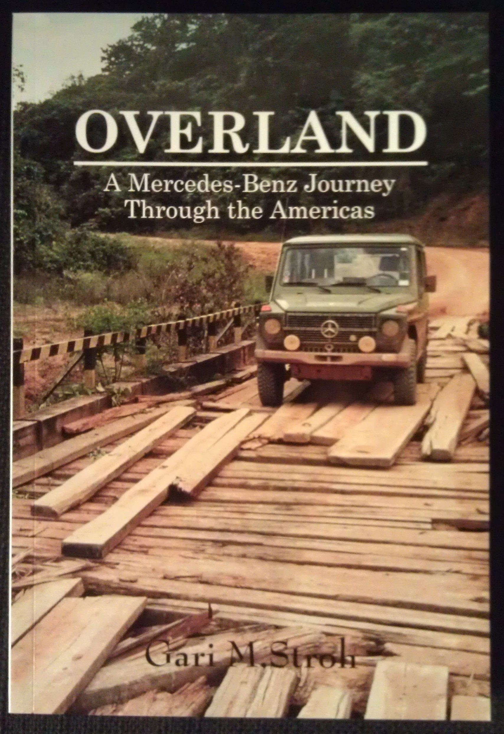 Overland: A Mercedes-Benz Journey Through the Americas Books