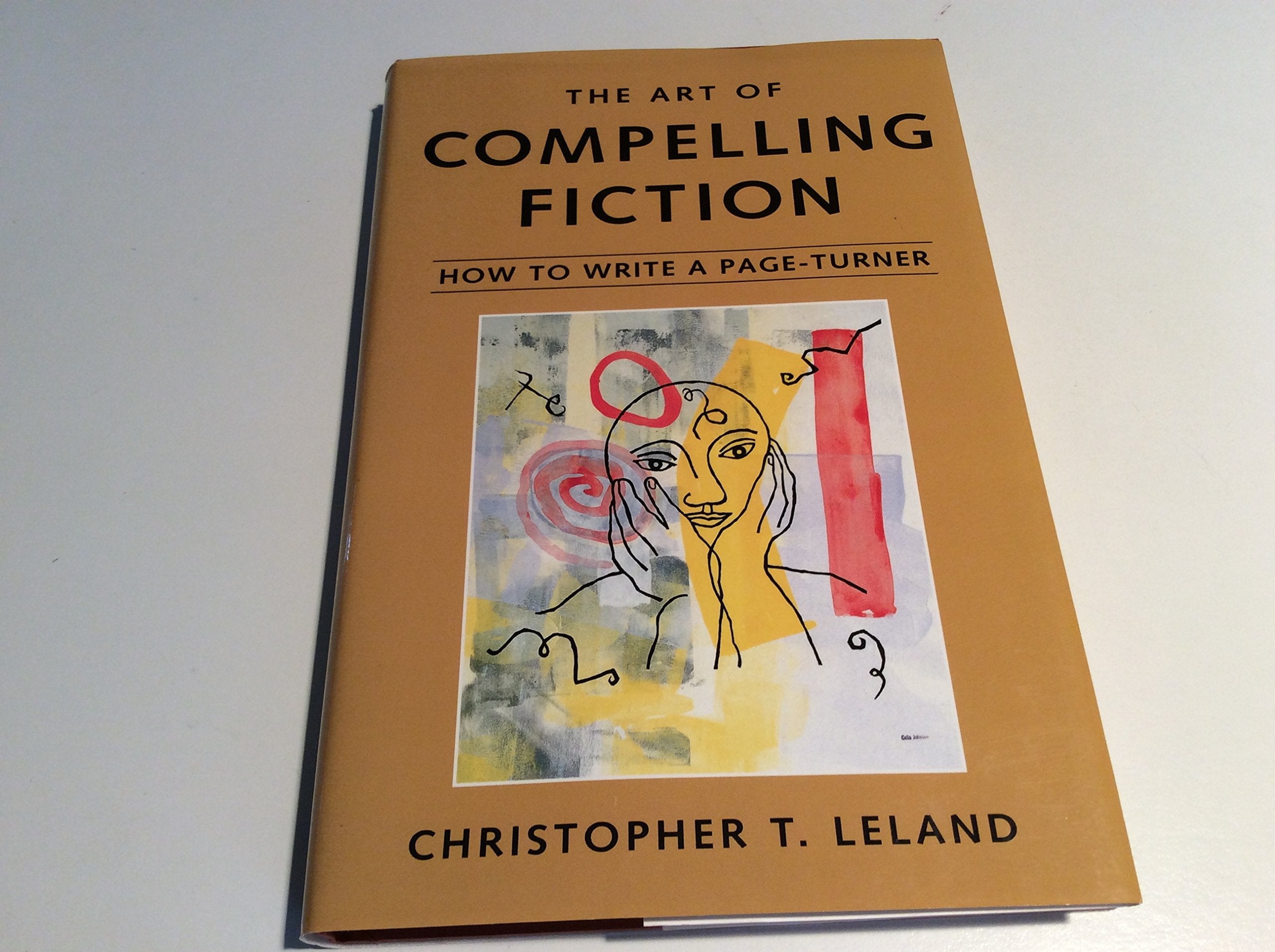 The Art of Compelling Fiction: How to Write a Page Turner Social Sciences