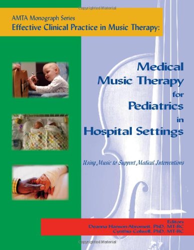 Medical Music Therapy for Pediatrics in Hospital Settings Books