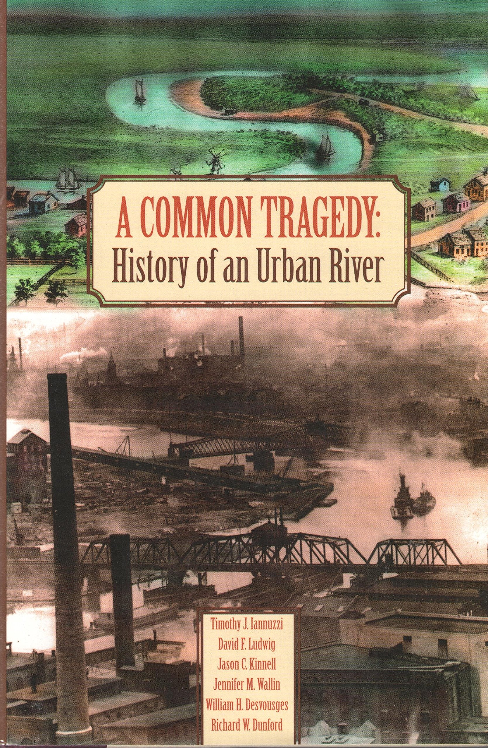 Common Tragedy : History of an Urban River Books