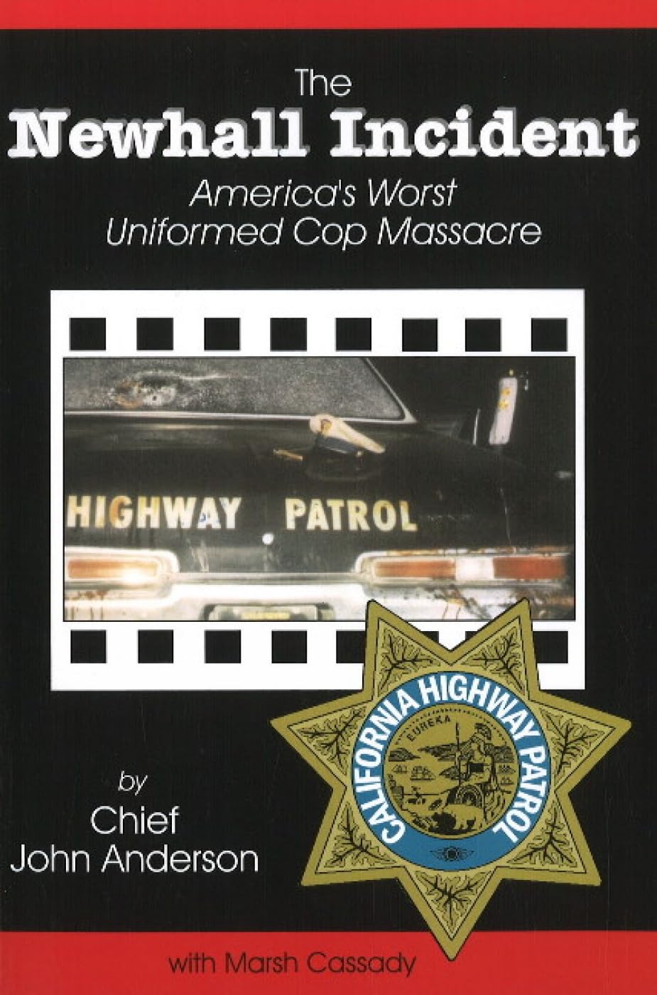 The Newhall Incident: America's Worst Uniformed Cop Massacre Law