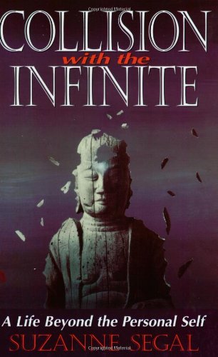 Collision With the Infinite: A Life Beyond the Personal Self Religion & Esotericism