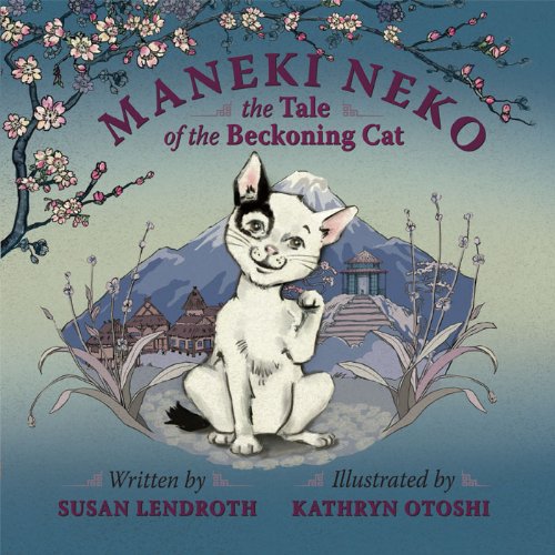 Maneki Neko: The Tale of the Beckoning Cat Non-fiction